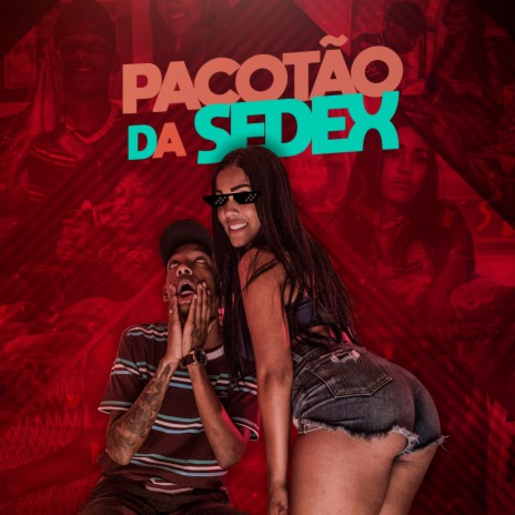 Pacotão da Sedex | Boomplay Music