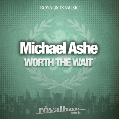 Worth The Wait (Original Mix) | Boomplay Music