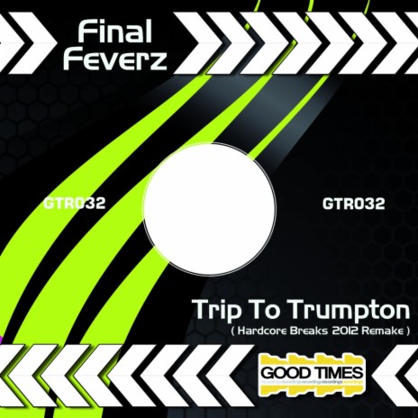 Trip To Trumpton (2012 Hardcore Breaks Remake) | Boomplay Music