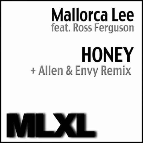 Honey (Allen & Envy Remix) ft. Ross Ferguson | Boomplay Music