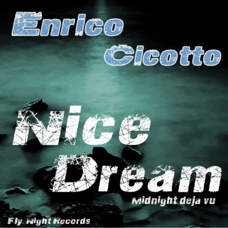 Nice Dream (Midnight Deja Vu) (Radio Edit) | Boomplay Music