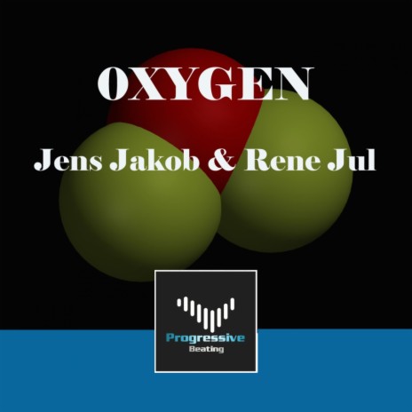 Oxygen (Original Mix) ft. Rene Jul