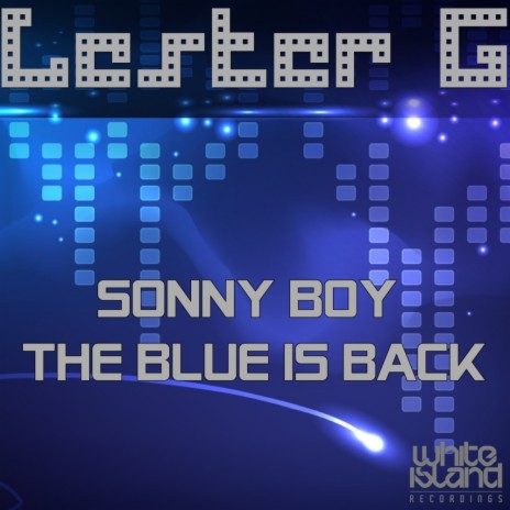 Sonny Boy The Blue Is Back (Original Mix)