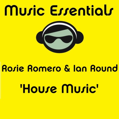 House Music (Original Mix) ft. Ian Round | Boomplay Music