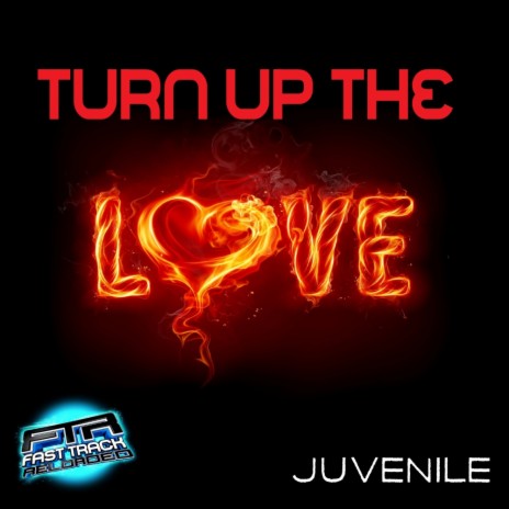 Turn Up The Love (Original Mix)