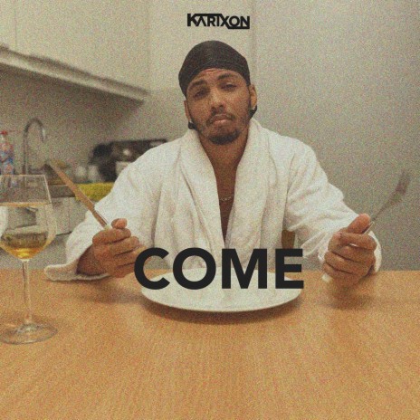 Come | Boomplay Music