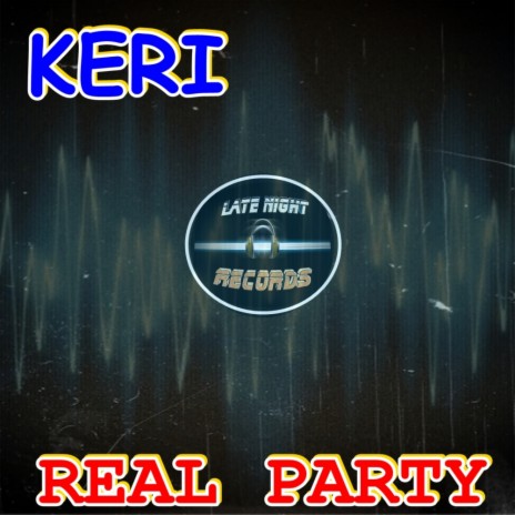 Real Party (Original Mix)