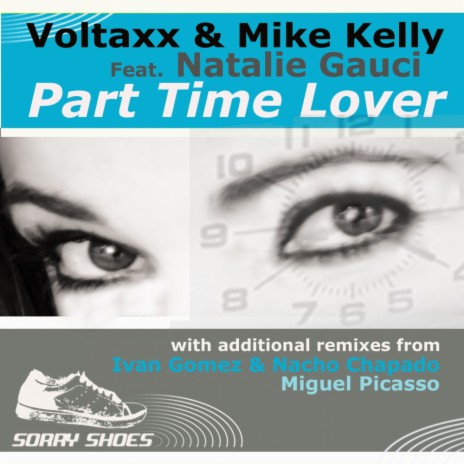 Part Time Lover (Miguel Picasso Astro Remix) ft. Mike Kelly & Natalie Gauci | Boomplay Music