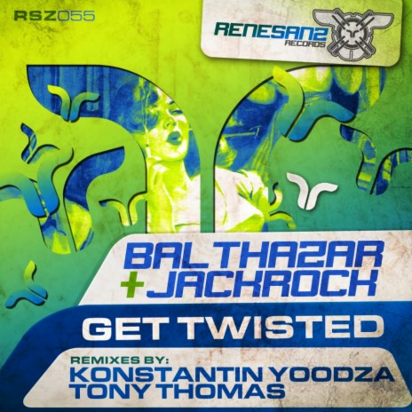 Get Twisted (Konstantin Yoodza Remix)