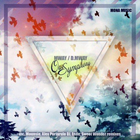 Our Symphony (Sweet Wonder Remix) ft. Mway | Boomplay Music