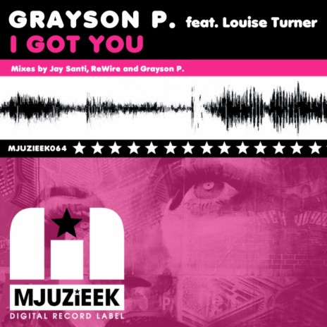 I Got You (Original Mix) ft. Louise Turner