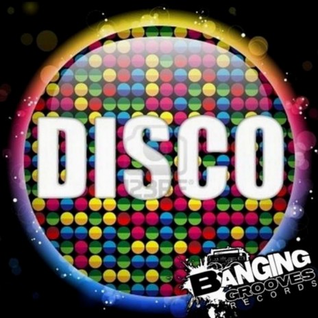 Disco Banger (Original Mix)