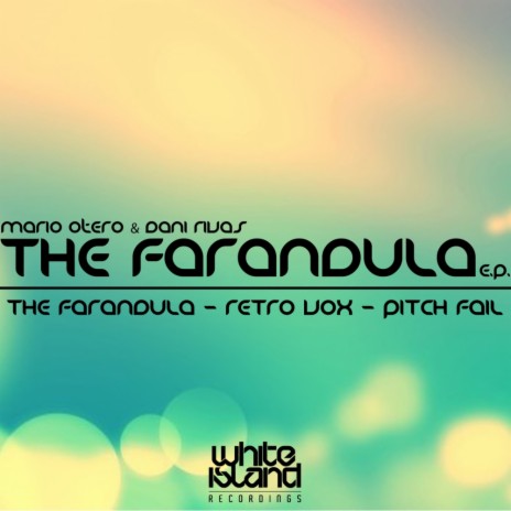 The Farandula (Original Mix) ft. Mario Otero | Boomplay Music