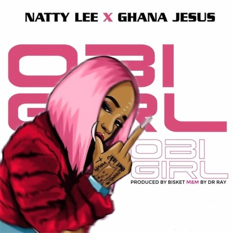 Obi Girl ft. Mmebusem (Ghana Jesus) | Boomplay Music
