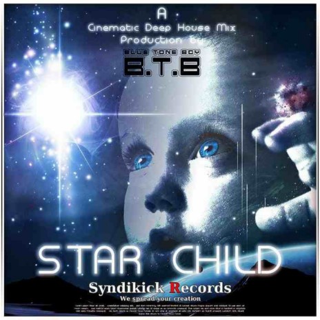 Star Child (Cinematic Deep House Mix) | Boomplay Music
