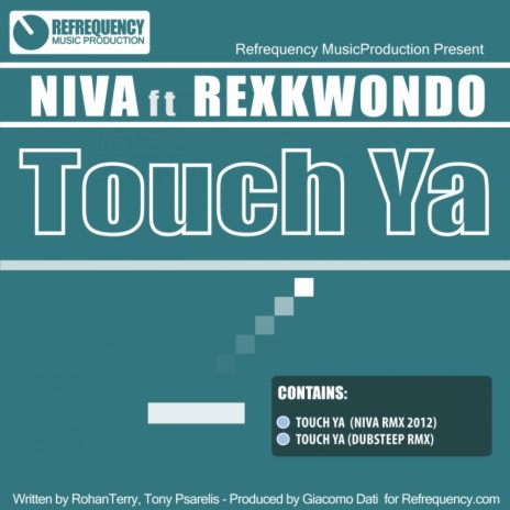 Touch Ya (Dubstep Niva Remix) ft. Rexkwondo | Boomplay Music