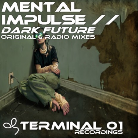 Dark Future (Radio Mix)