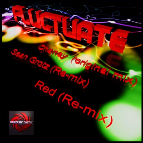 Fluctuate (Red Remix) | Boomplay Music