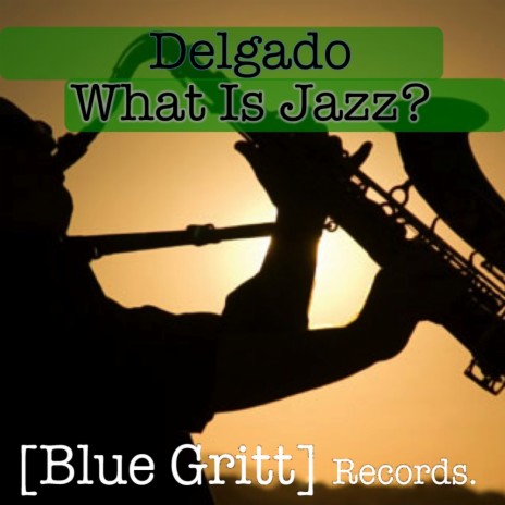 What Is Jazz (Original Mix)