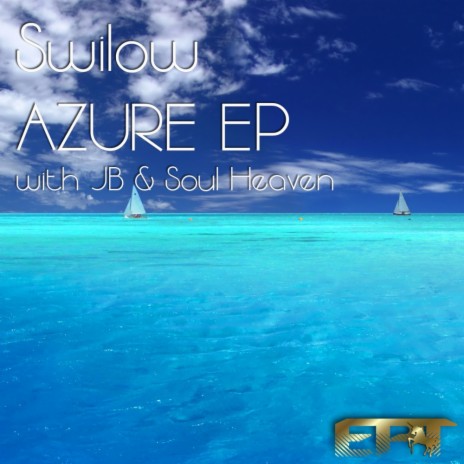 Azure (Original Mix) ft. Soul Heaven
