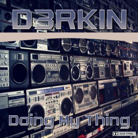 Doing My Thing (Original Mix)