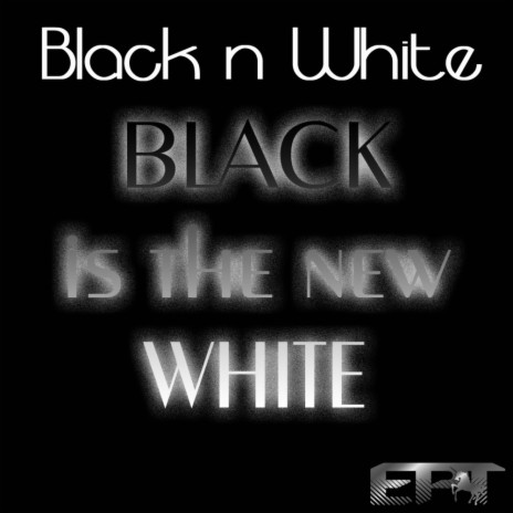Black Is The New White (Audio & Motion Remix)
