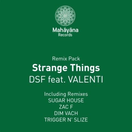 Strange Things (Sugar House Remix) ft. Valenti