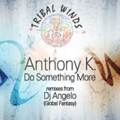 Do Something More (Dj Angelo Does Some Tools)