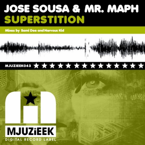 Superstition (Nervous Kid Remix) ft. Mr. Maph