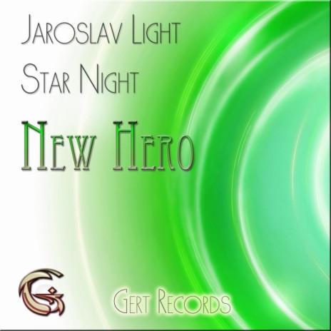 New Hero (Original Mix) ft. Star Night | Boomplay Music