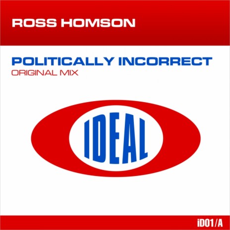 Politically Incorrect (Original Mix)