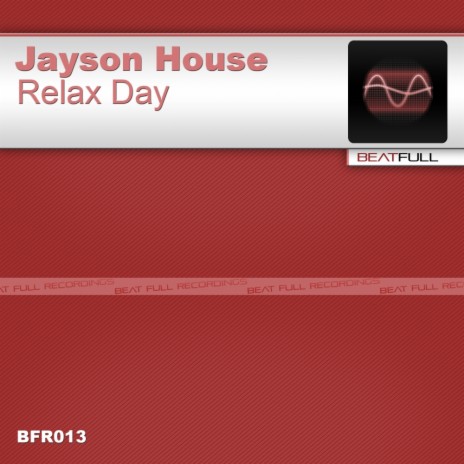 Relax Day (Original Mix) | Boomplay Music