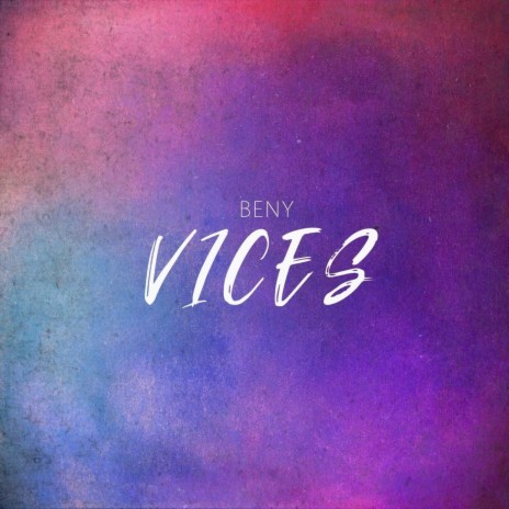 Vices | Boomplay Music