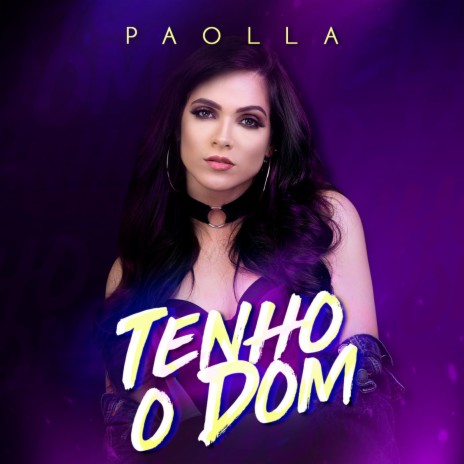 Tenho o Dom | Boomplay Music