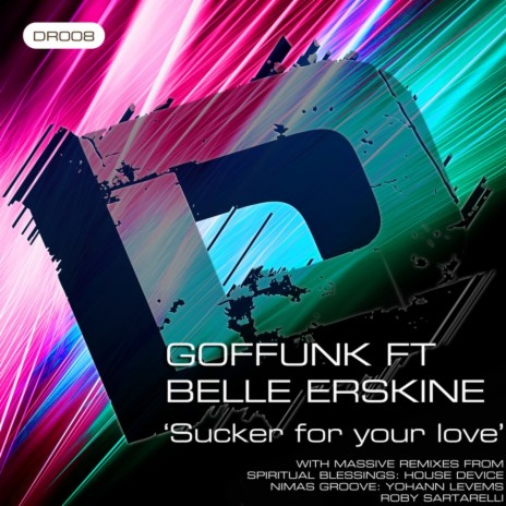 Sucker For Your Love (Nimas Groove Main Room Devastation) ft. Belle Erskine