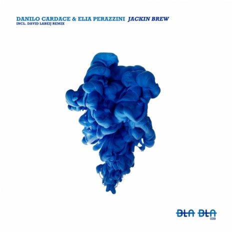 Jackin Brew (David Labeij Remix) ft. Elia Perazzini | Boomplay Music