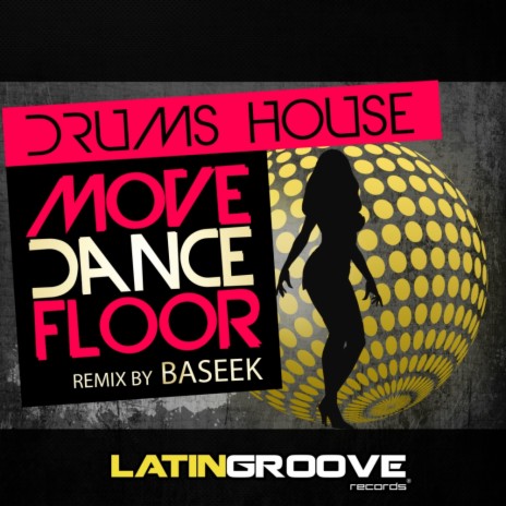 Move Dance Floor (Original Mix) | Boomplay Music