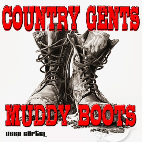 Muddy Boots (Original Mix)
