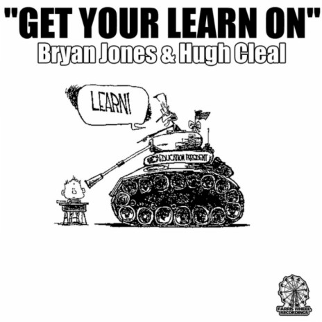 Get Your Learn On (Original Mix) ft. Hugh Cleal