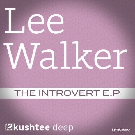 The Introvert (Original Mix)