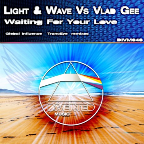 Waiting For Your Love (TrancEye Remix) ft. Vlad Gee