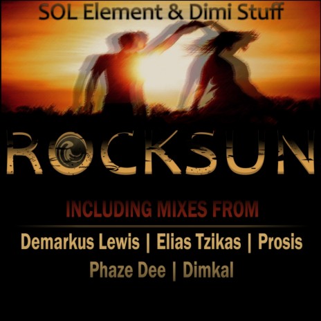 Rocksun (Phaze D & Dimkal Remix) ft. Dimi Stuff