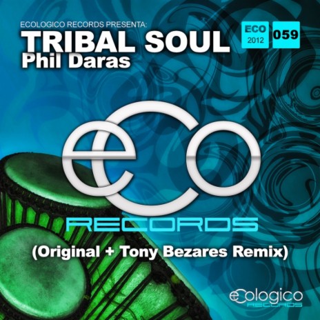 Tribal Soul (Original Mix) | Boomplay Music