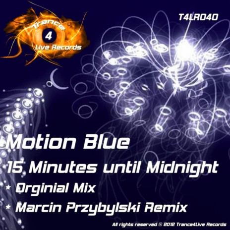 15 Minutes Until Midnight (Marcin Przybylski Remix)