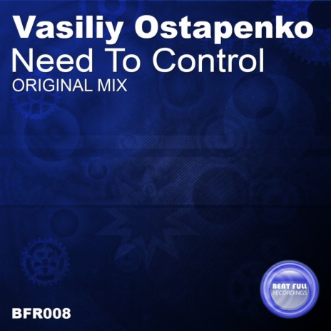 Need To Control (Original Mix) | Boomplay Music