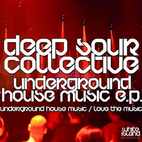 Underground House Music (Original Mix)