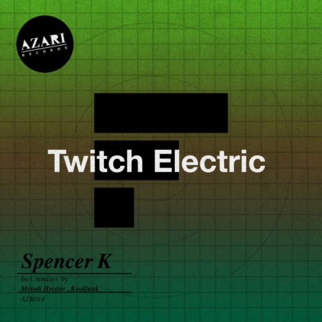 Twitch Electric (Koolfunk Remix) | Boomplay Music