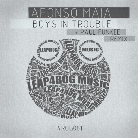 Boys In Trouble (Paul Funkee Remix)