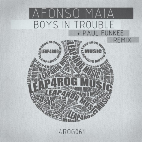 Boys In Trouble (Paul Funkee Remix) | Boomplay Music