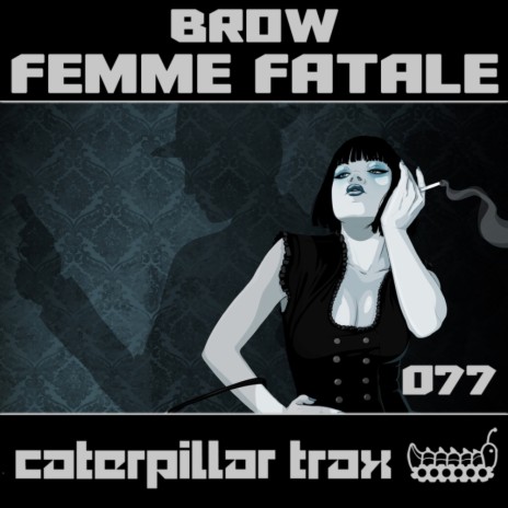 Femme Fatale (Original Mix) | Boomplay Music